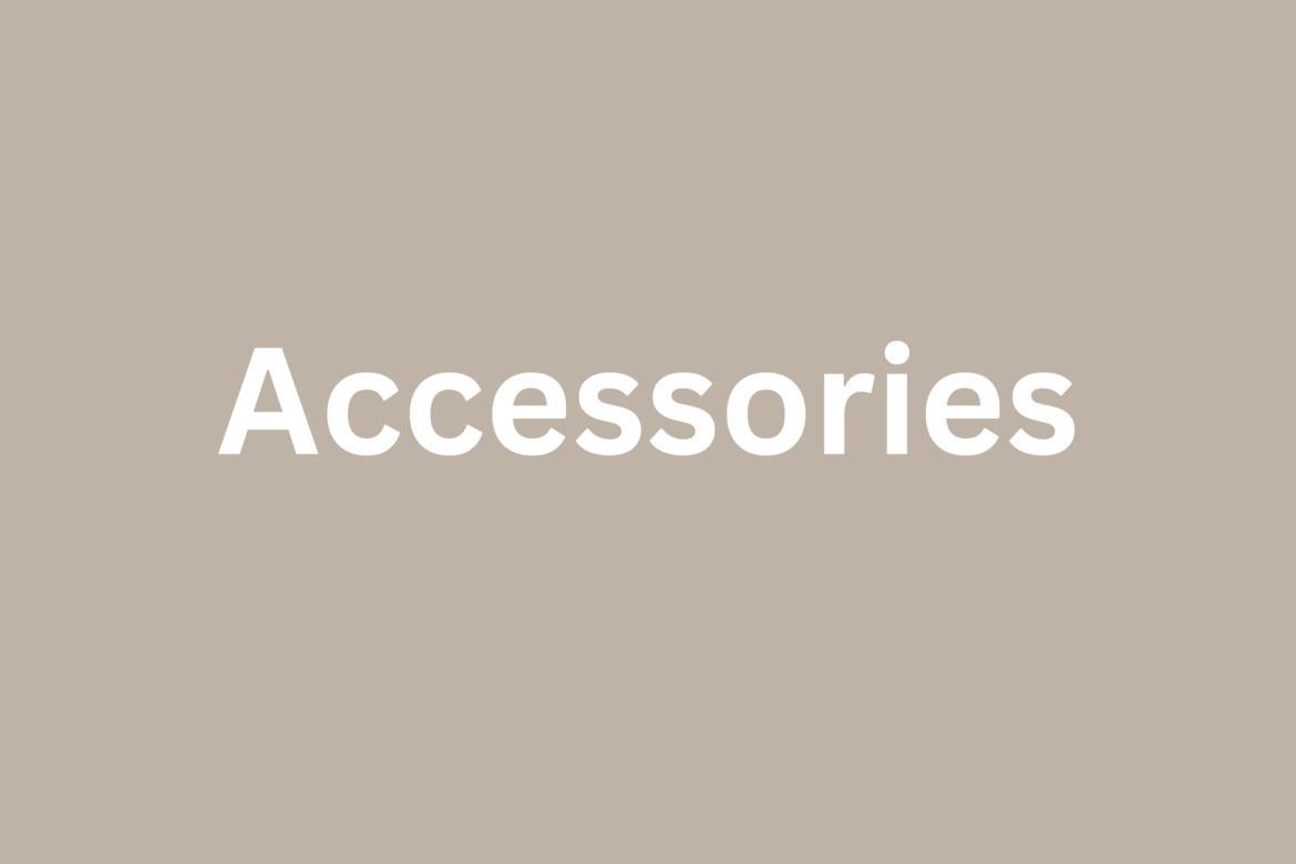 Accessories